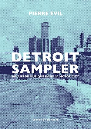 Téléchargez le livre :  Detroit Sampler