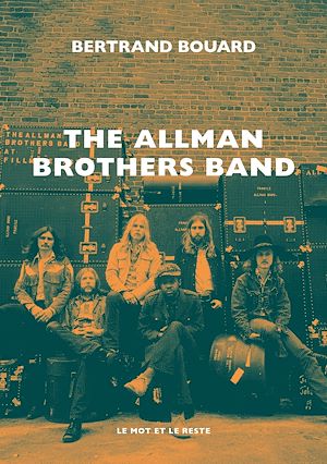 Téléchargez le livre :  The Allman Brothers Band