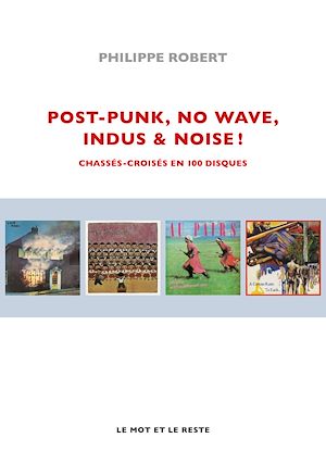 Download the eBook: Post-Punk, No Wave, Indus & Noise !