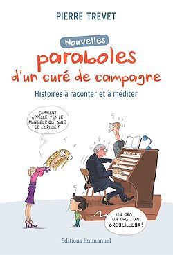 Télécharger le livre :  Nouvelles paraboles d'un curé de campagne