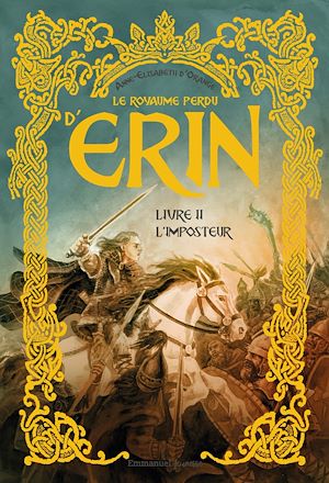 Téléchargez le livre :  Le royaume perdu d'Erin - Tome 2