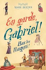 Télécharger le livre :  En garde Gabriel - Tome 3