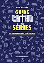 Télécharger le livre :  Guide catho des séries