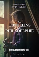 Télécharger le livre :  Les orphelins de Philadelphie