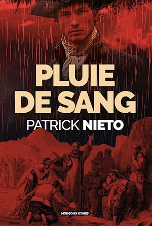 Téléchargez le livre :  Pluie de sang