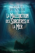 Télécharger le livre :  La malédiction des sorcières de la mer