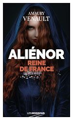 Télécharger le livre :  Aliénor : Reine de France