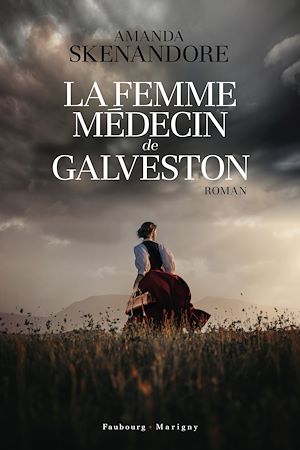 Téléchargez le livre :  La femme médecin de Galveston