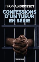 Télécharger le livre :  Confessions d'un tueur en série