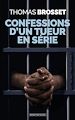 Télécharger le livre :  Confessions d'un tueur en série