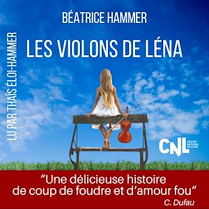 Téléchargez le livre :  Les Violons de Léna
