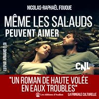 Téléchargez le livre :  Même les salauds peuvent aimer