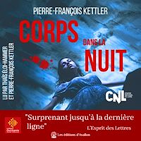 Téléchargez le livre :  Corps dans la nuit