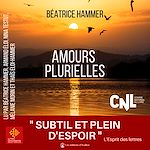 Télécharger le livre :  Amours plurielles