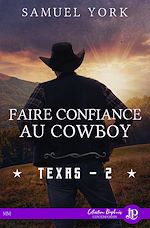 Download this eBook Faire confiance au cowboy