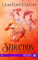 Download this eBook Séduction et plus si affinités #3
