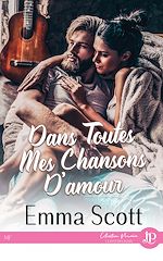 Download this eBook Dans toutes mes chansons d'amour