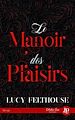 Télécharger le livre :  Le Manoir des plaisirs