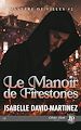 Télécharger le livre :  Le Manoir de Firestones