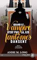 Télécharger le livre :  Quand le vampire n'est pas là, les fantômes dansent