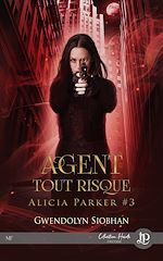 Télécharger le livre :  Agent tout risque