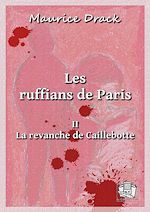Télécharger le livre :  Les ruffians de Paris