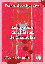 Télécharger le livre :  Le mystère du château de Chamblas