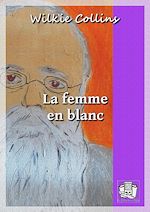Télécharger le livre :  La femme en blanc