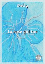 Télécharger le livre :  La rose qui tue