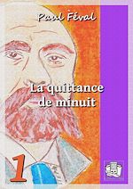 Télécharger le livre :  La quittance de minuit