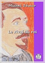 Télécharger le livre :  Le rival du roi