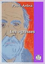Télécharger le livre :  Les ogresses
