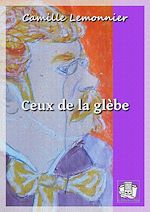 Télécharger le livre :  Ceux de la glèbe