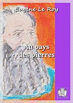 Télécharger le livre :  Au pays des pierres