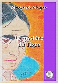 Télécharger le livre : Le mystère du Tigre