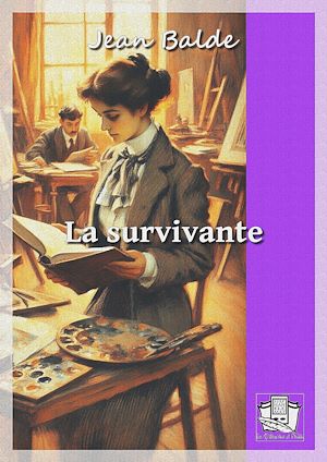 Téléchargez le livre :  La survivante