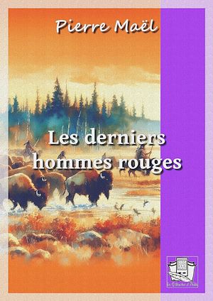 Download the eBook: Les derniers hommes rouges
