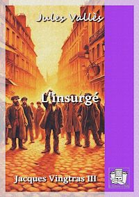 Téléchargez le livre :  L'insurgé