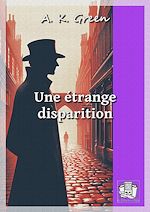 Télécharger le livre :  Une étrange disparition