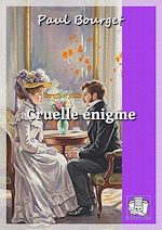Télécharger le livre :  Cruelle énigme