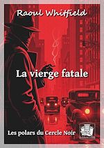 Télécharger le livre :  La vierge fatale