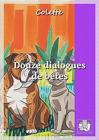 Téléchargez le livre :  Douze dialogues de bêtes