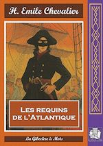 Télécharger le livre :  Les Requins de l'Atlantique