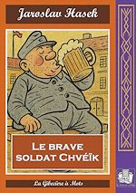 Télécharger le livre :  Le brave soldat Chvéïk
