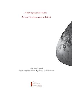 Télécharger le livre :  Convergences océanes : Ces océans qui nous habitent