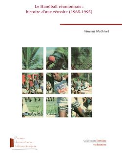Télécharger le livre :  Le handball réunionnais : histoire d'une réussite (1965-1995)