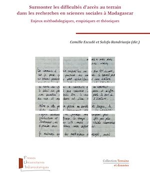Téléchargez le livre :  Surmonter les difficultés d'accès au terrain dans les recherches en sciences sociales à Madagascar