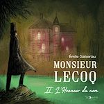 Download this eBook Monsieur Lecoq (Tome 2) - L'Honneur du nom