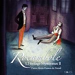 Download this eBook Rocambole (Tome 2) - L'héritage mystérieux II