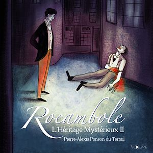 Download the eBook: Rocambole (Tome 2) - L'héritage mystérieux II